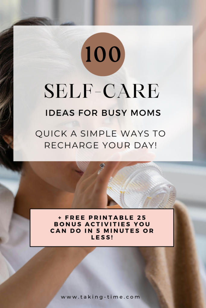 100 Self-Care Activities for Busy Moms + Free printable 25 bonus activities you can do in 5 minutes or less
taking-time.com
Photo by Ron Lach : https://www.pexels.com/photo/woman-drinking-water-7787196/