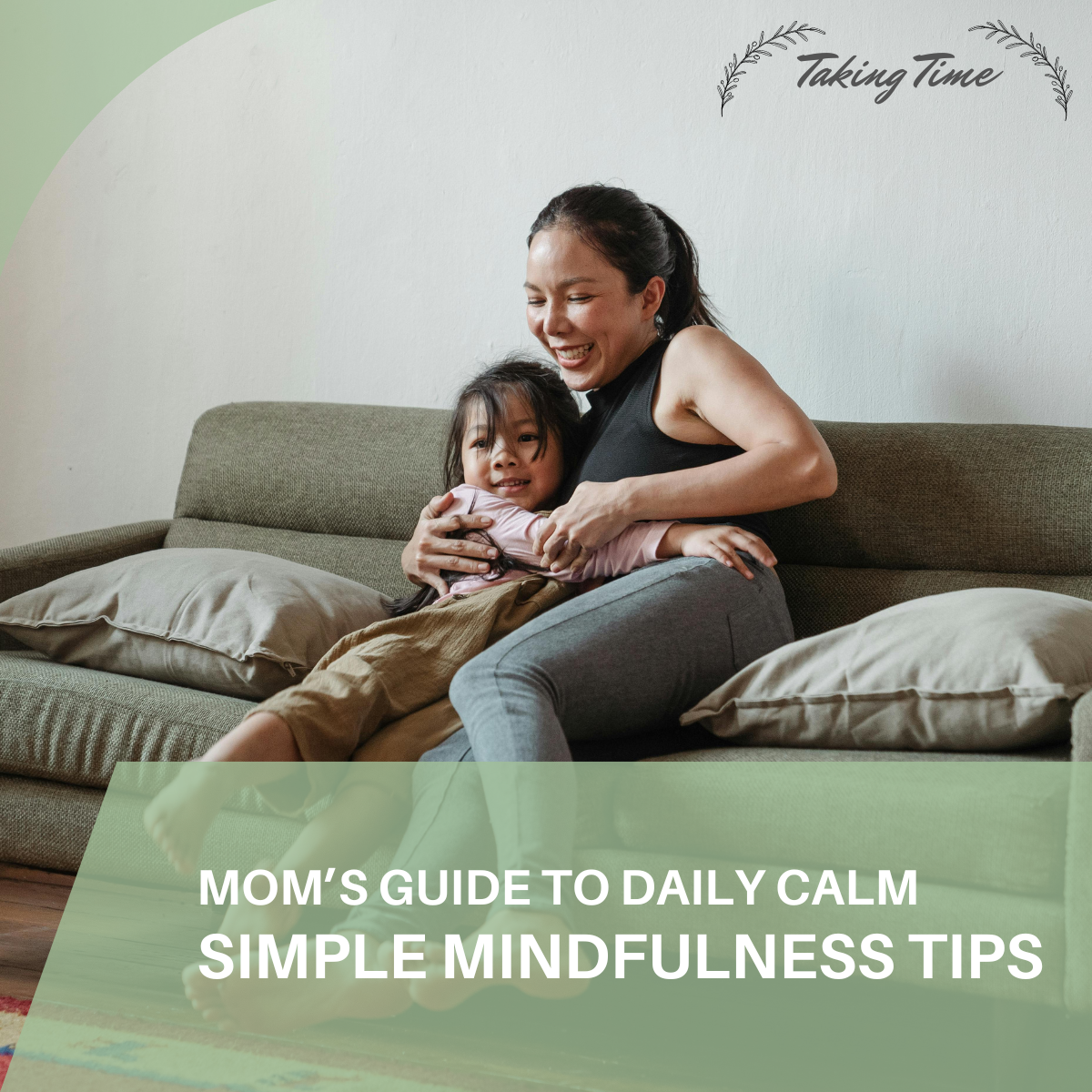 Blog post on mindfulness tips for moms, offering simple techniques like deep breathing, meditation, and focusing on the present moment to help reduce stress and increase calmness in daily life.