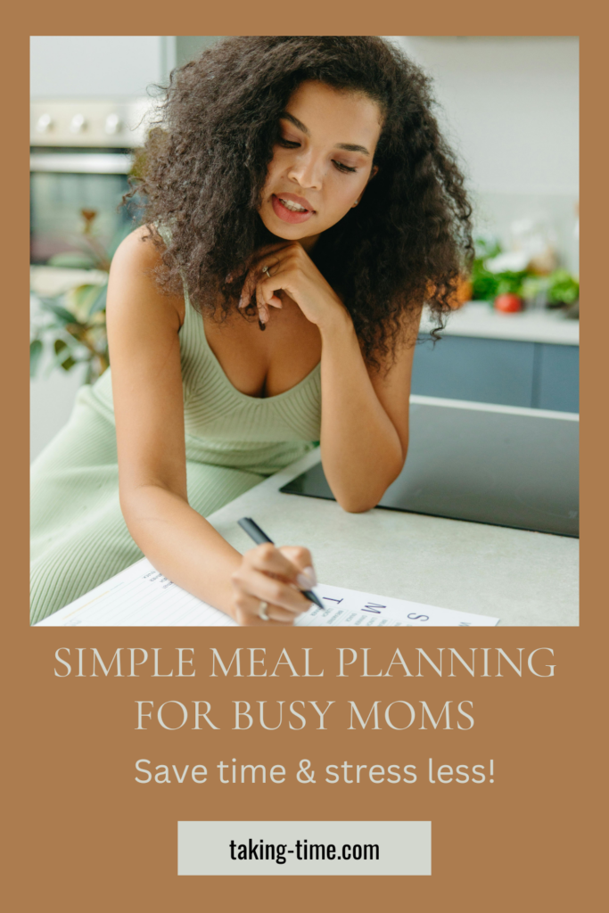 Simple Meal Planning for Busy Moms - Save time and stress less!