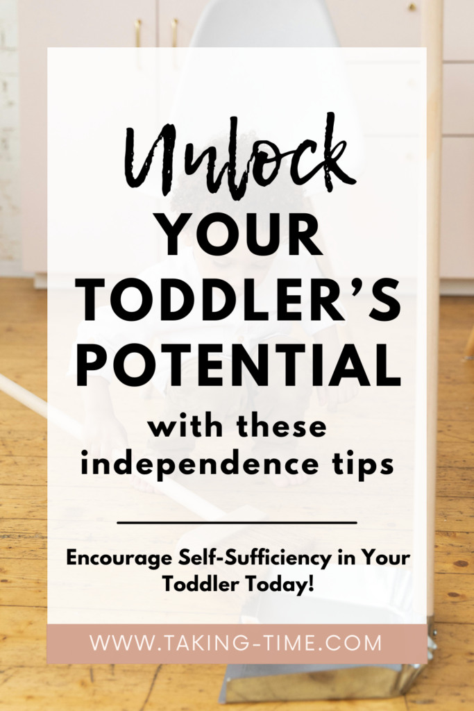 Unlock your toddler's potential with these independence tips
www.taking-time.com 
Photo by KATRIN  BOLOVTSOVA: https://www.pexels.com/photo/child-holding-a-sweeper-4867971/