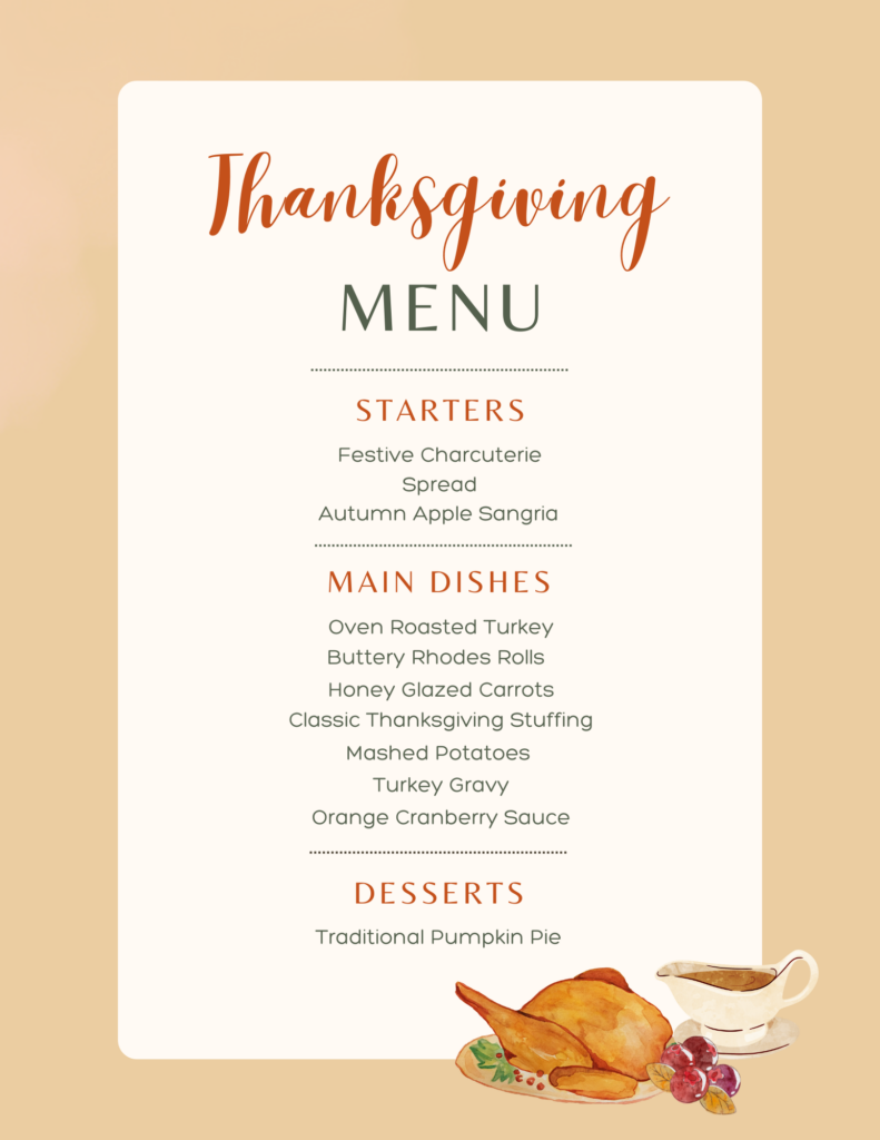 Thanksgiving meal plan with recipes for turkey, honey-glazed carrots, green beans almondine, stuffing, mashed potatoes, cranberry sauce, and pumpkin pie. Includes timeline for prepping, tips for hosting, and a shopping list. Easy holiday meals and free healthy eating plan with a Thanksgiving menu template download.