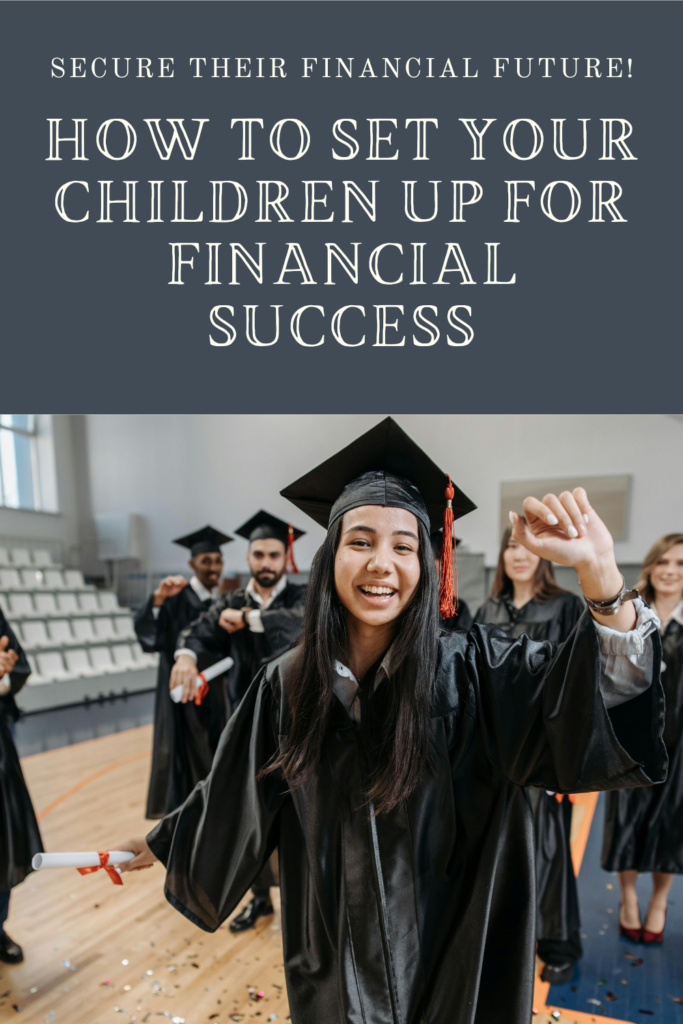 How to set your children up for financial success" outlines seven key steps, including opening high-yield savings and 529 accounts, converting unused 529 funds to a Roth IRA, and using custodial accounts like UGMA and UTMA. It also covers building credit early, teaching financial literacy with tools like Money Monsters, and more. Keywords: education savings account, best investment for a child, how to invest money for your child, raising financially responsible children.