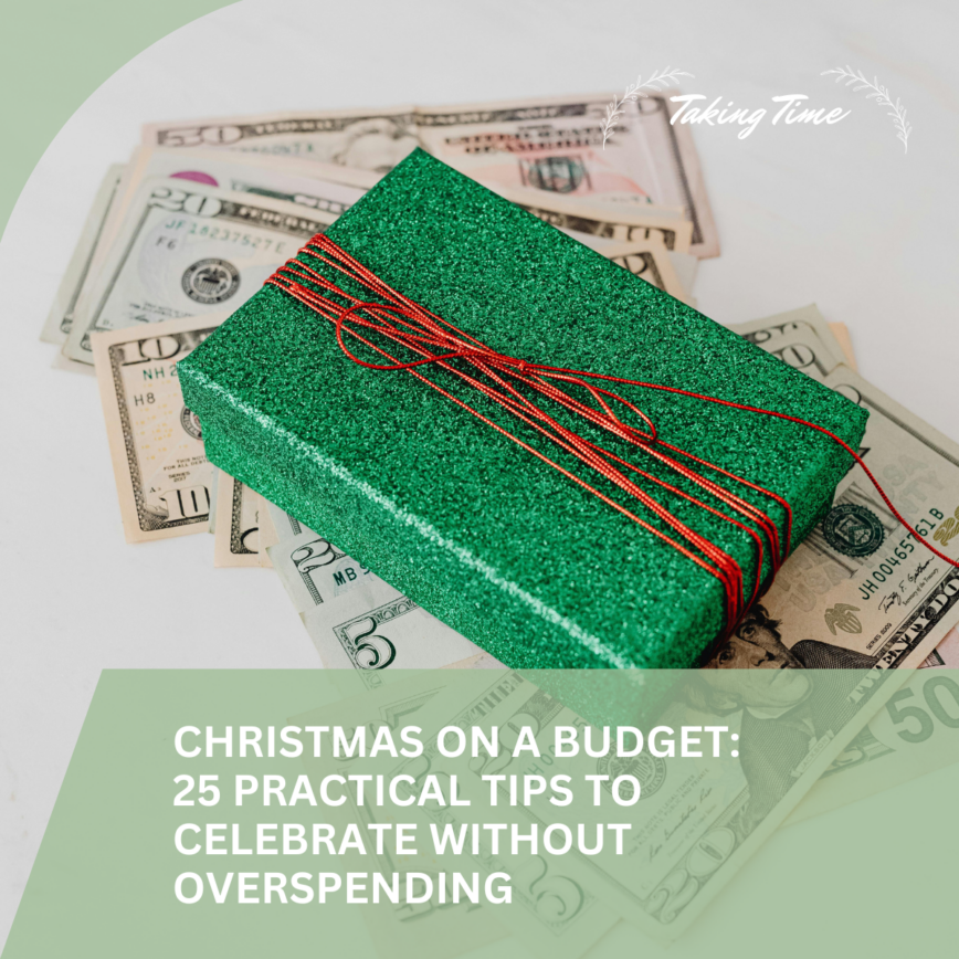 Christmas on a budget tips including setting a holiday budget, using sinking funds, doing no-spend months, finding budget-friendly gifts, shopping secondhand, using cashback apps, hosting potlucks, and creating simple family traditions. Emphasis on saving money at Christmas without sacrificing joy. Perfect for family Christmas on a budget!