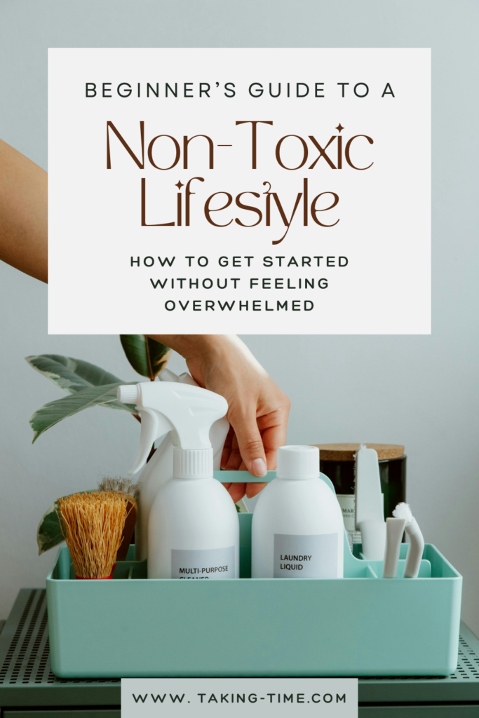 A realistic, step-by-step guide for transitioning to a non-toxic lifestyle over one year packed with tips to make it achievable and budget-friendly.