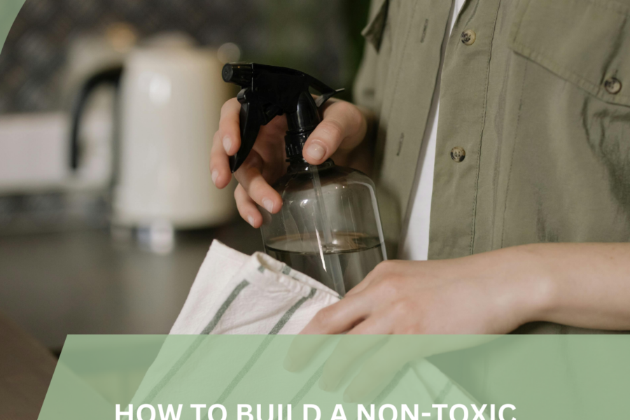 A realistic, step-by-step guide for transitioning to a non-toxic lifestyle over one year packed with tips to make it achievable and budget-friendly.